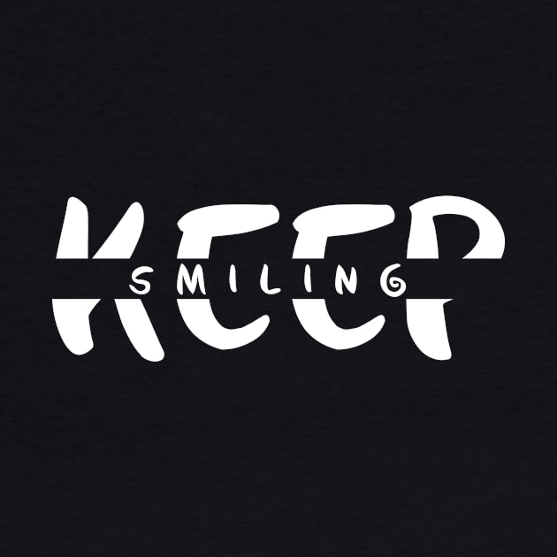 Keep Smiling by Skymann